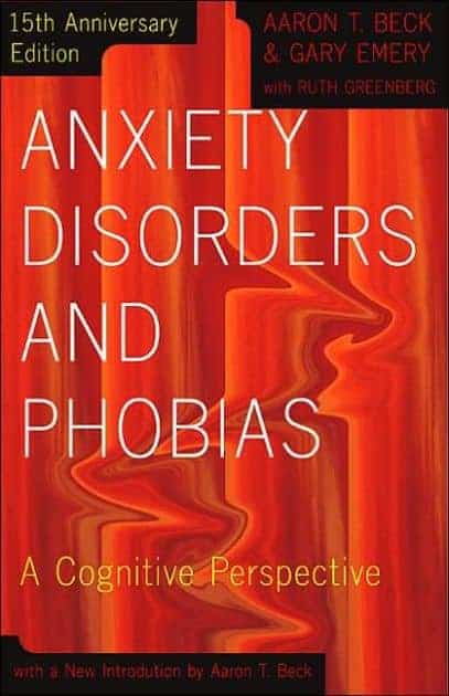 Anxiety Disorders and Phobias Author Name Aaron T. Beck