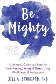 Be Mighty Book Written by Jill A. Stoddard