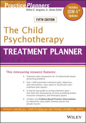 The Child Psychotherapy Treatment Planner: Includes DSM-5 Updates