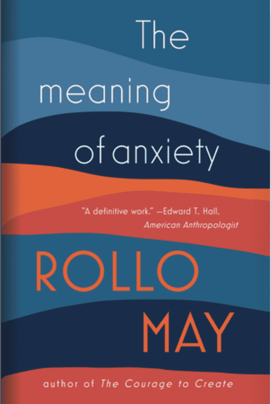 The Meaning of Anxiety BY Rollo Max