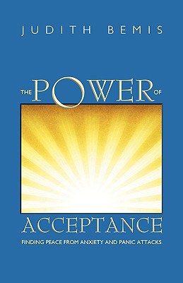 The Power of Acceptance Book by Judith Bemis