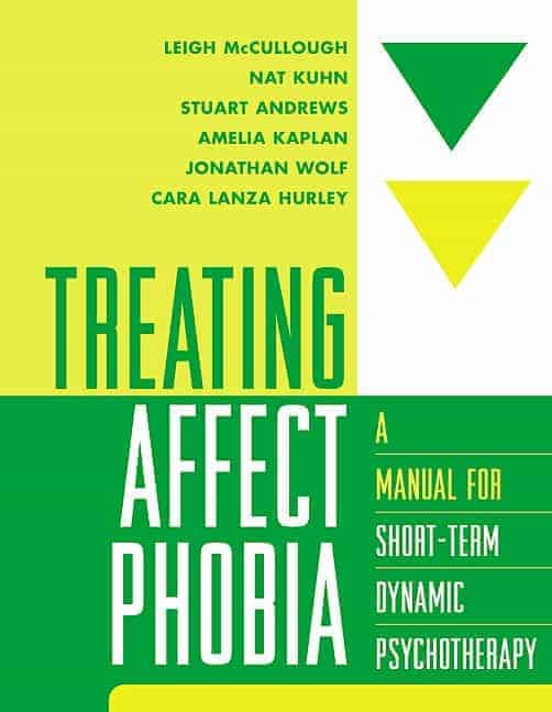 Treating Affect Phobia A Dynamic Psychotherapy Book