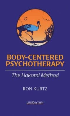 Body-Centered Psychotherapy Book by Ron Kurtz