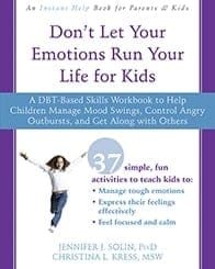 Don’t Let Your Emotions Run Your Life for Kids - Book Cover