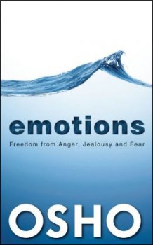 Emotions - Freedom from Anger, Jealousy and Fear
