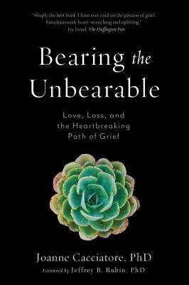 Bearing the Unbearable Book Cover Iamge Written by Joanne Cacciatore