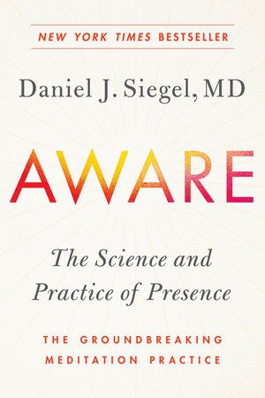 Aware Written by Daniel J. Siegel