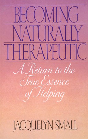 Becoming Naturally Therapeutic by Jacquelyn Small