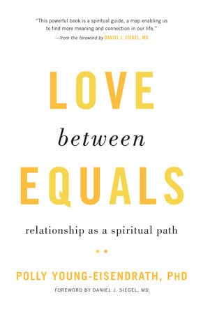 Love between Equals Book by Polly Young-Eisendrath