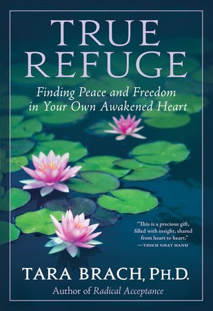 True Refuge Book Written by Tara Brach