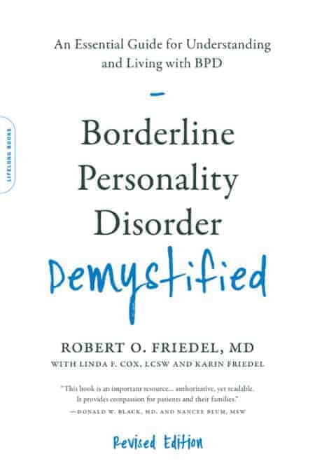 Borderline Personality Disorder Demystified Author Name Robert O. Friedel