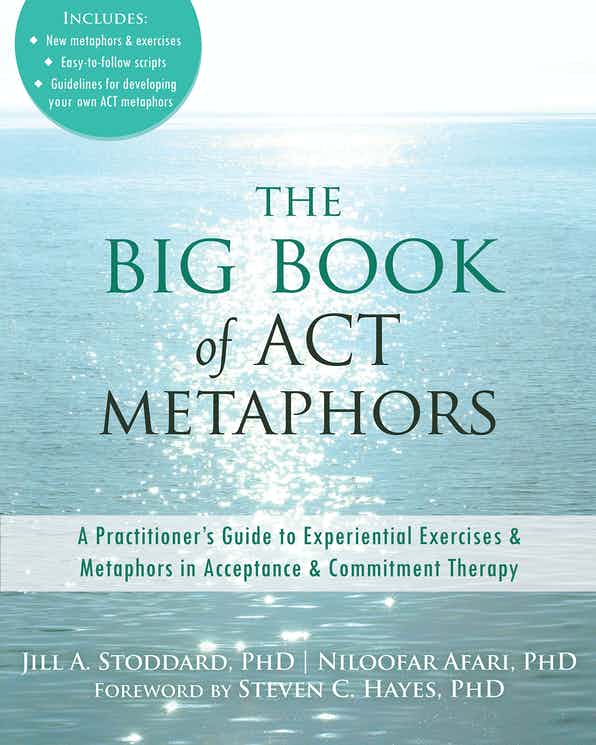 The Big Book of ACT - A Guide of Exercises and Therapy