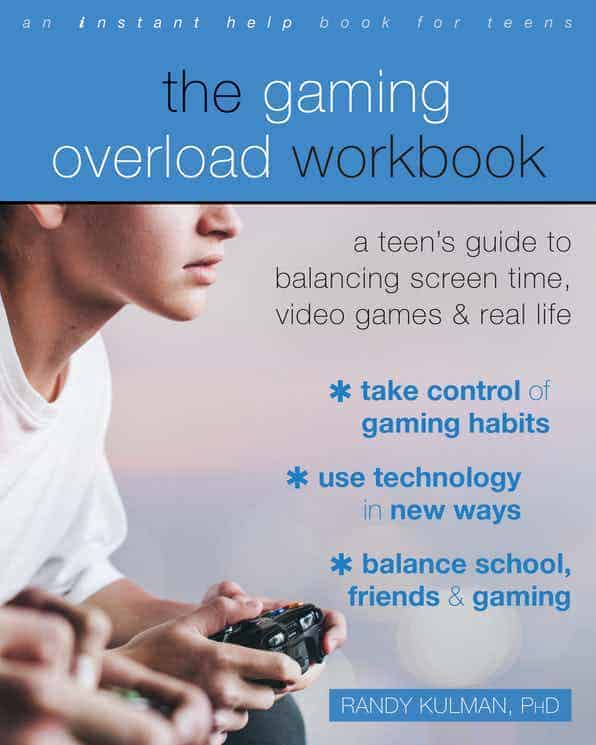 The Gaming Overload Workbook By Randy Kulman