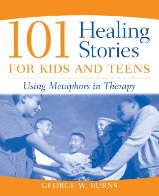 101 Healing Stories Book Written by George W. Burns