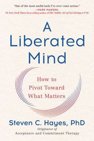 A Liberated Mind, Author Name Steven C. Hayes