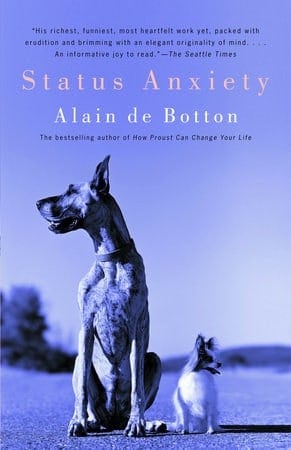 Status Anxiety Book by Alain de Botton