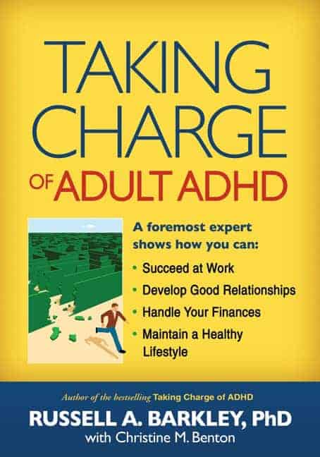 Taking Charge of Adult ADHD Written by Russell A. Brakley