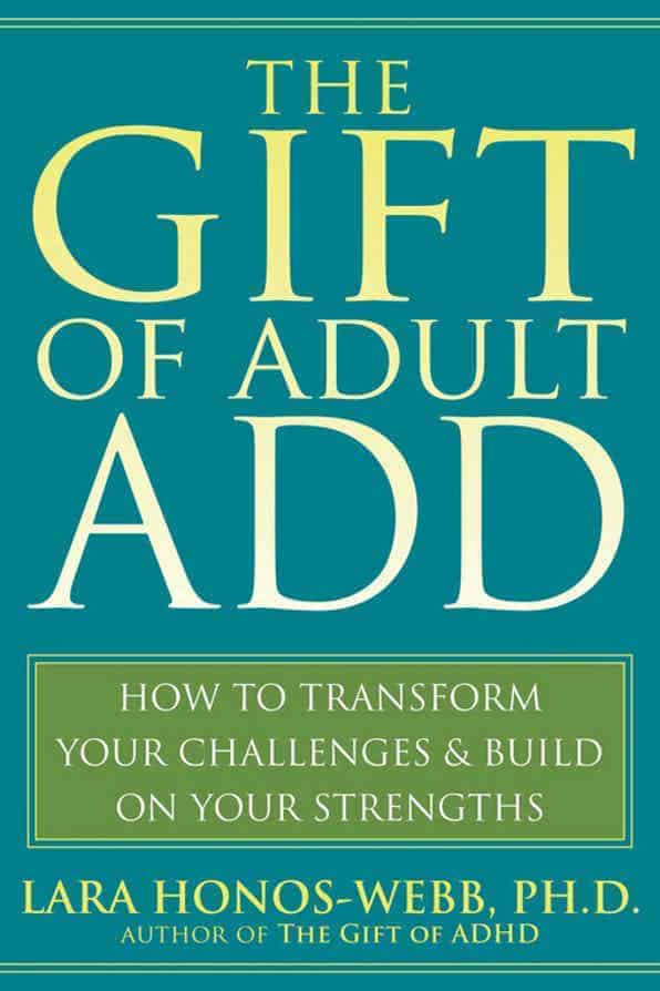 The Gift of Adult Add book by Lara Honos - Webb