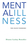 Mental Illness: The Silent Pandemic